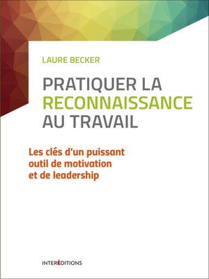 cover image of Pratiquer l'art de la reconnaissance au travail--2e éd